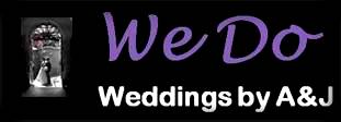 We Do Weddings  by A&J