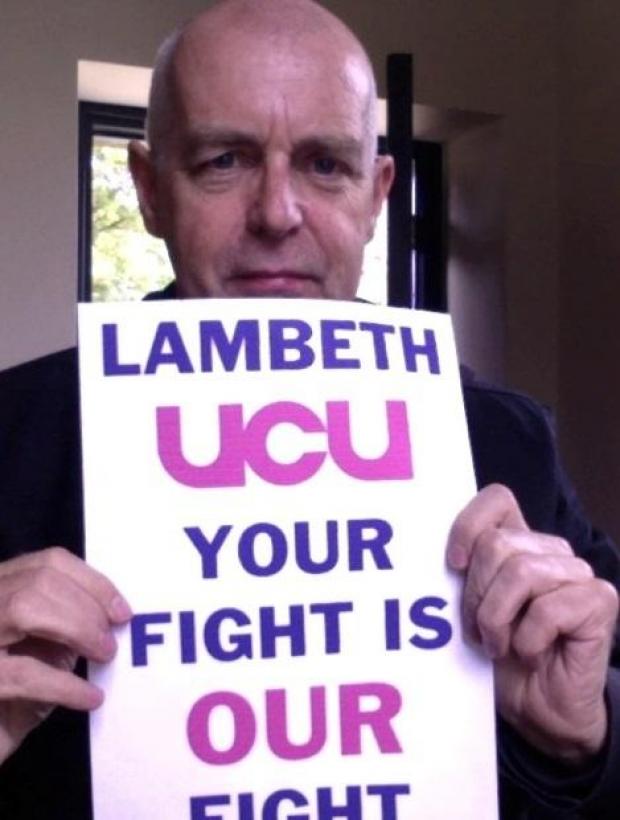 Streatham Guardian: Neil Tennant sent the union a picture of him holding up a poster that said ‘Lambeth UCU: Your fight is our fight.’ Streatham Guardian: Neil Tennant sent the union a picture of him holding up a poster that said ‘Lambeth UCU: Your fight is our fight.’